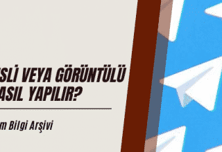 Telegram’da Sesli veya Görüntülü Arama Nasıl Yapılır?