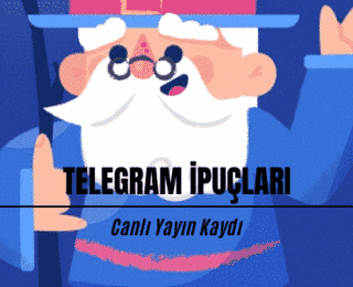 Telegram İpuçları : Canlı Yayın Kaydı